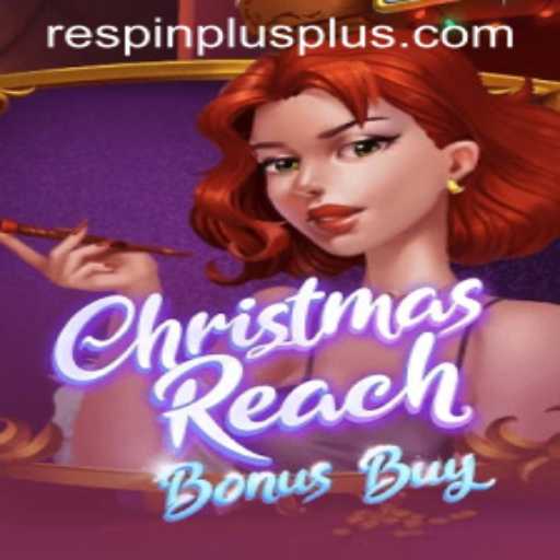 Discover the Festive Excitement of ChristmasReachBonusBuy: Unveiling the Wonders of RESPIN PLUS
